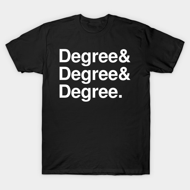 Three Degrees T-Shirt by chateauteabag